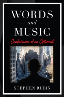 Words and Music : Confessions of an Optimist