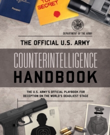 The Official U.S. Army Counterintelligence Handbook