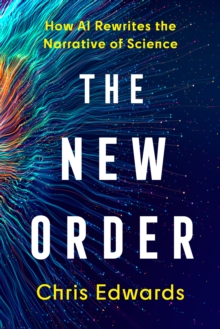 The New Order : How AI Rewrites the Narrative of Science