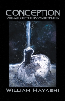 Conception : Volume 2 of the Darkside Trilogy