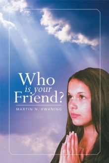 Who Is Your Friend?