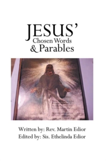 Jesus' Chosen Words & Parables