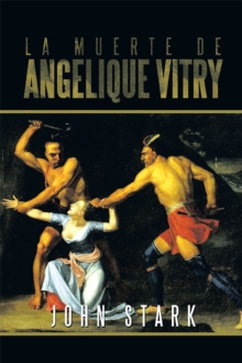 La Muerte De Angelique Vitry