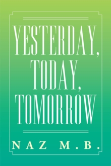 Yesterday, Today, Tomorrow