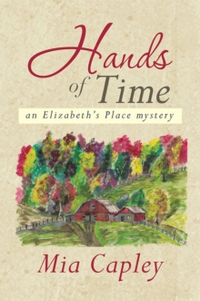 Hands of Time : An Elizabeth'S Place Mystery