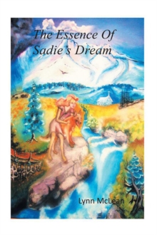 The Essence of Sadie's Dream