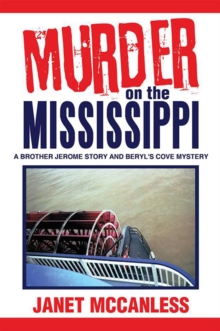 Murder on the Mississippi : A Brother Jerome Story and Beryl's Cove Mystery