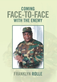 Coming Face-To-Face with the Enemy