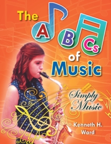 The Abcs of Music : Simply Music