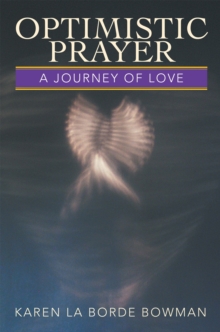 Optimistic Prayer : A Journey of Love