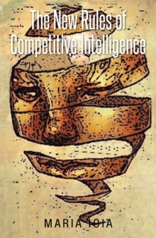 The New Rules of Competitive Intelligence