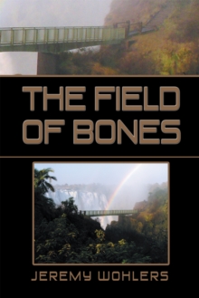 The Field of Bones : Part Ii