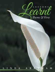 Lessons Learnt : Poems & Verse