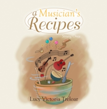 A Musician's Recipes : Strung Once