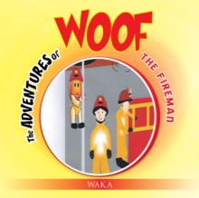 The Adventures of Woof : The Fireman