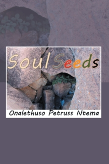 Soul Seeds : Reality and Mental Inspiration Poetry