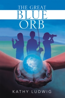 The Great Blue Orb