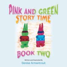 Pink and Green Story Time : Book Two