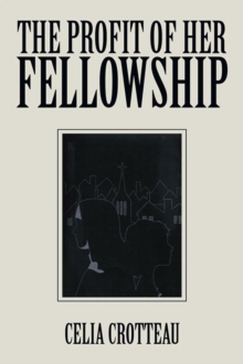 The Profit of Her Fellowship