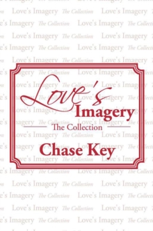 Love's Imagery : The Collection