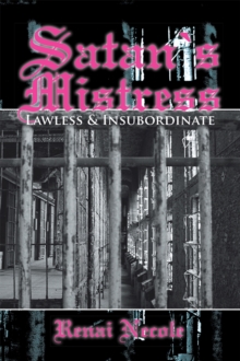 Satan's Mistress : Lawless & Insubordinate