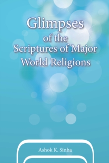 Glimpses of the Scriptures of Major World Religions