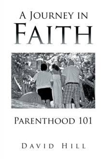 A Journey in Faith Parenthood 101