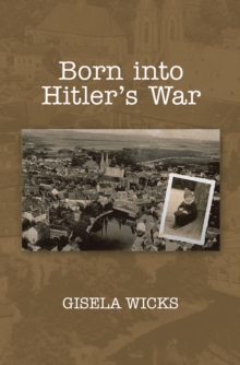 Born into Hitler's War