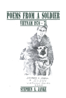 Poems from a Soldier : Vietnam 1970 - 71