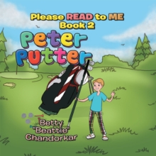 Peter Putter : Please Read to Me Book 2