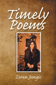 Timely Poems : Poems