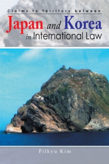 Claims to Territory Between Japan and Korea in International Law