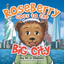 Roseberry Goes to the Big City