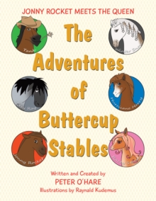 The Adventures of Buttercup Stables : Jonny Rocket Meets the  Queen