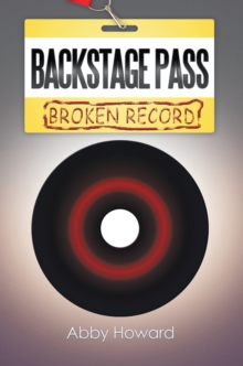 Backstage Pass: Broken Record