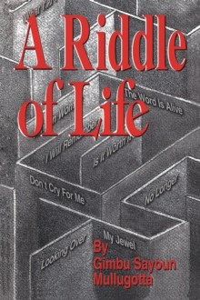 A Riddle of Life