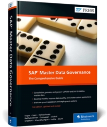 SAP Master Data Governance : The Comprehensive Guide