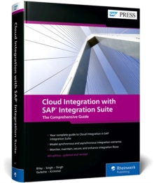 Cloud Integration With SAP Integration Suite : The Comprehensive Guide