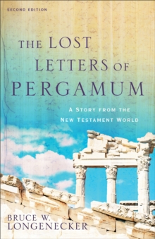 The Lost Letters of Pergamum : A Story from the New Testament World