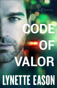 Code of Valor (Blue Justice Book #3)