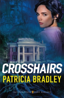 Crosshairs (Natchez Trace Park Rangers Book #3)