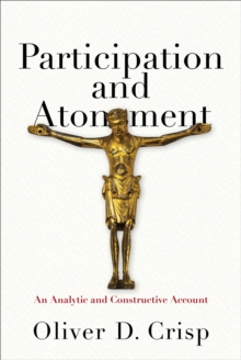 Participation and Atonement : An Analytic and Constructive Account