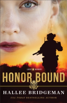 Honor Bound (Love and Honor Book #1)