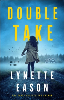 Double Take (Lake City Heroes Book #1)