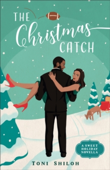 The Christmas Catch : A Sweet Holiday Novella