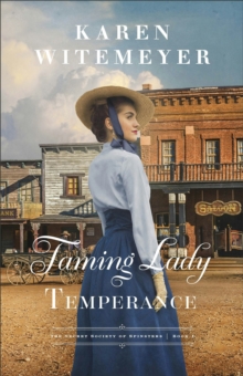 Baker Publishing Group Taming Lady Temperance (The Secret Society Of Spinsters Book #1)