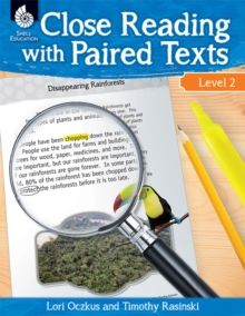 Close Reading with Paired Texts Level 2 : Engaging Lessons to Improve Comprehension