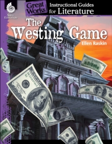 Westing Game : An Instructional Guide for Literature