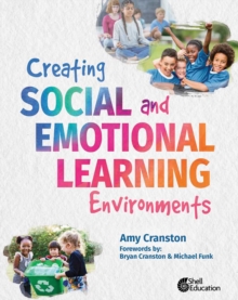 Creating Social and Emotional Learning Environments ebook