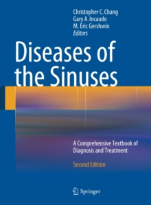 Diseases of the Sinuses : A Comprehensive Textbook of Diagnosis and Treatment